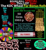CRAZY Penny Wheel Buy THIS 1962-p solid Red BU Lincoln 1c roll & get 1-10 BU Red rolls FREE WOW