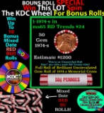 CRAZY Penny Wheel Buy THIS 1974-s solid Red BU Lincoln 1c roll & get 1-10 BU Red rolls FREE WOW