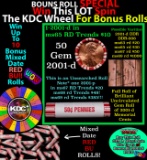 CRAZY Penny Wheel Buy THIS 2001-d solid Red BU Lincoln 1c roll & get 1-10 BU Red rolls FREE WOW
