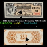 1902 Boston Terminal Company $17.50 Note Grades Choice AU/BU Slider