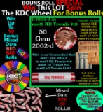 INSANITY The CRAZY Penny Wheel 1000’s won so far, WIN this 2002-d BU RED roll get 1-10 FREE