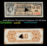 1920 Boston Terminal Company $17.50 Note Grades Choice AU/BU Slider