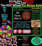 1-10 FREE BU RED Penny rolls with win of this 1962-d SOLID RED BU Lincoln 1c roll incredibly FUN whe
