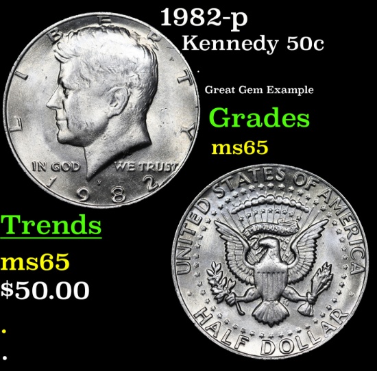1982-p Kennedy Half Dollar 50c Grades GEM Unc