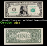 Novelty Trump 2021 $1 Federal Reserve Note Grades Gem CU