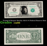 Trump & Reagan Novelty 2017A $1 Federal Reserve Note Grades Gem+ CU