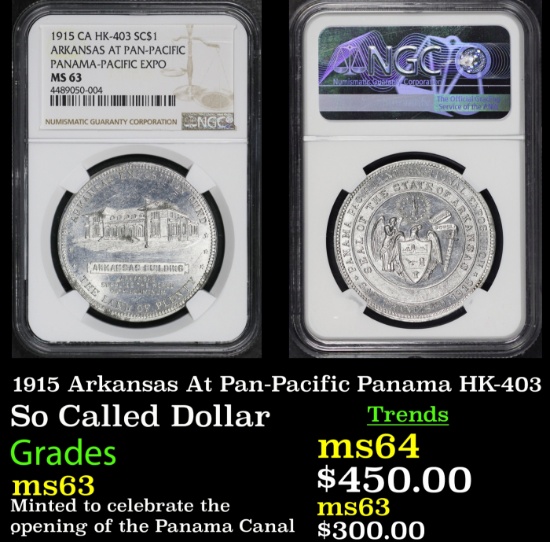 1915 Arkansas At Pan-Pacific Panama HK-403 So Called Dollar $1 ms63 NGC