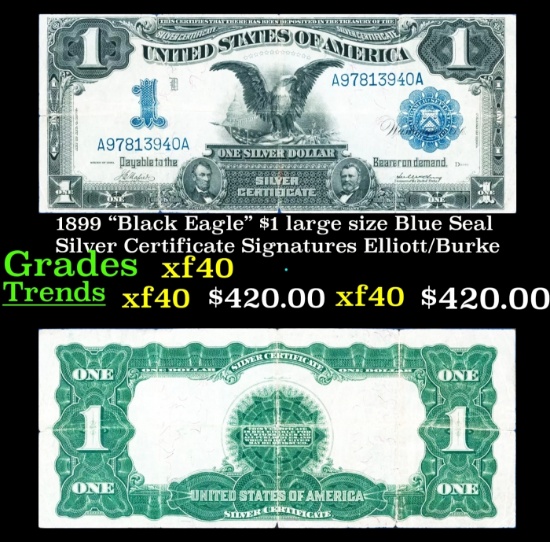 1899 "Black Eagle" $1 large size Blue Seal Silver Certificate Grades xf Signatures Elliott/Burke