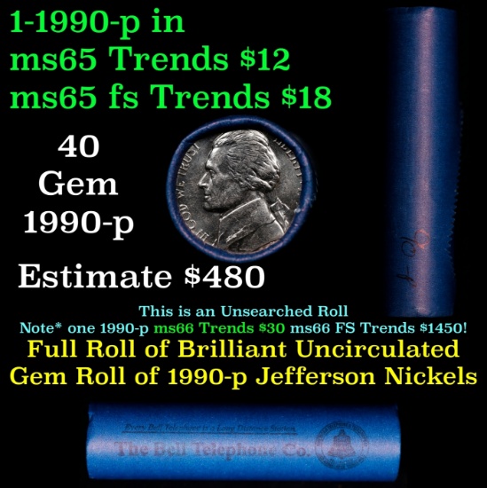 BU Shotgun Jefferson 5c roll, 1990-p 40 pcs Bank $2 Nickel Wrapper