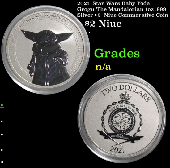 2021  Star Wars Baby Yoda Grogu The Mandalorian 1oz .999 Silver $2  Niue Commerative Coin Grades Ung