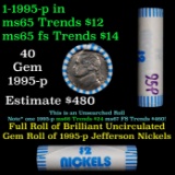 BU Shotgun Jefferson 5c roll, 1995-p 40 pcs Bank $2 Nickel Wrapper
