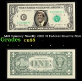 Mitt Romney Novelty 2003 $1 Federal Reserve Note $1 Green Seal Federal Reserve Note Grades Gem++ CU