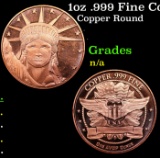 1oz .999 Fine Copper Bullion Round - Statue of Liberty Style Grades Ungraded