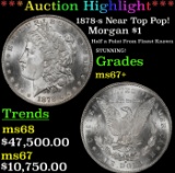 ***Major Highlight*** 1878-s Morgan Dollar Near Top Pop! $1 ms67+ SEGS (fc)