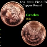 1oz .999 Fine Copper Bullion Round - Morgan Dollar Style Grades Ungraded