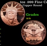 1oz .999 Fine Copper Bullion Round - Statue of Liberty Style Grades Ungraded