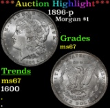 ***Major Highlight*** 1896-p Morgan Dollar $1 ms67 SEGS (fc)