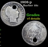 1908-p Barber Dime 10c Grades vf details