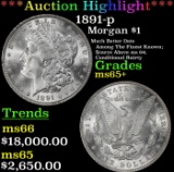 ***Major Highlight*** 1891-p Morgan Dollar $1 ms65+ SEGS (fc)