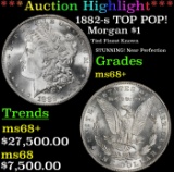***Major Highlight*** 1882-s Morgan Dollar TOP POP! $1 ms68+ SEGS (fc)