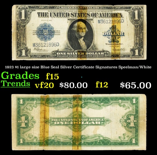 1923 $1 large size Blue Seal Silver Certificate Grades f+ Signatures Speelman/White