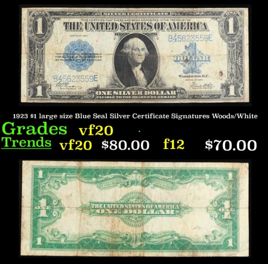 1923 $1 large size Blue Seal Silver Certificate Grades vf, very fine Signatures Woods/White