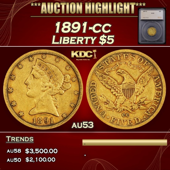 *Highlight* 1891-cc Gold Liberty Half Eagle $5 au53 SEGS (fc)