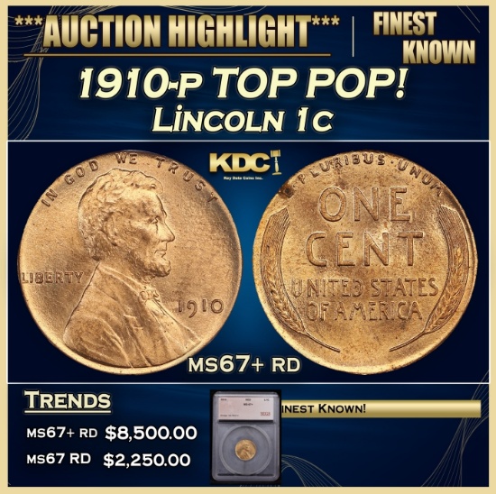 *Highlight* 1910-p Lincoln Cent TOP POP! 1c ms67+ rd SEGS (fc)