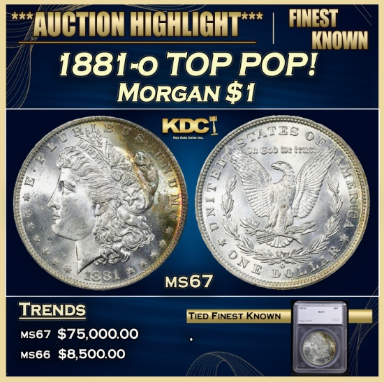*Highlight* 1881-o Morgan Dollar TOP POP! $1 ms67 SEGS (fc)