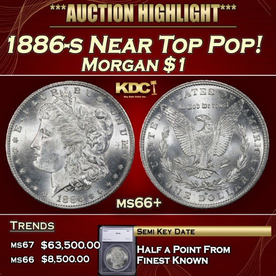 *Highlight* 1886-s Morgan Dollar Near Top Pop! $1 ms66+ SEGS (fc)