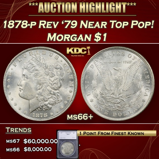 *Highlight* 1878-p Rev '79 Morgan Dollar Near Top Pop! $1 ms66+ SEGS (fc)