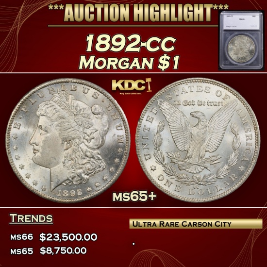 *Highlight* 1892-cc Morgan Dollar $1 ms65+ SEGS (fc)