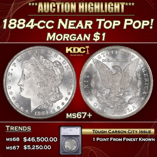 *Highlight* 1884-cc Morgan Dollar Near Top Pop! $1 ms67+ SEGS (fc)