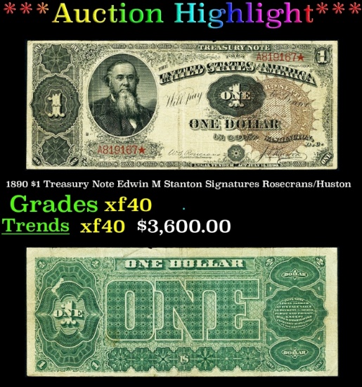 *Highlight* 1890 $1 Treasury Note Edwin M Stanton Grades xf Signatures Rosecrans/Huston (fc)