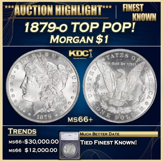 *Highlight* 1879-o Morgan Dollar TOP POP! $1 ms66+ SEGS (fc)