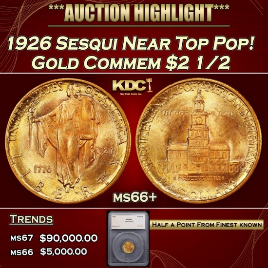 *Highlight* 1926 Sesqui Gold Commem Near Top Pop! $2 1/2 ms66+ SEGS (fc)