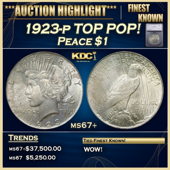 *Highlight* 1923-p Peace Dollar TOP POP! $1 ms67+ SEGS (fc)