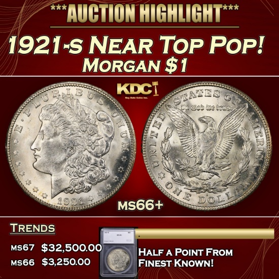 *Highlight* 1921-s Morgan Dollar Near Top Pop! $1 ms66+ SEGS (fc)