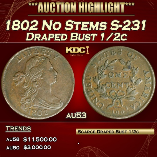 *Highlight* 1802 No Stems Draped Bust Half Cent S-231 1/2c au53 SEGS (fc)