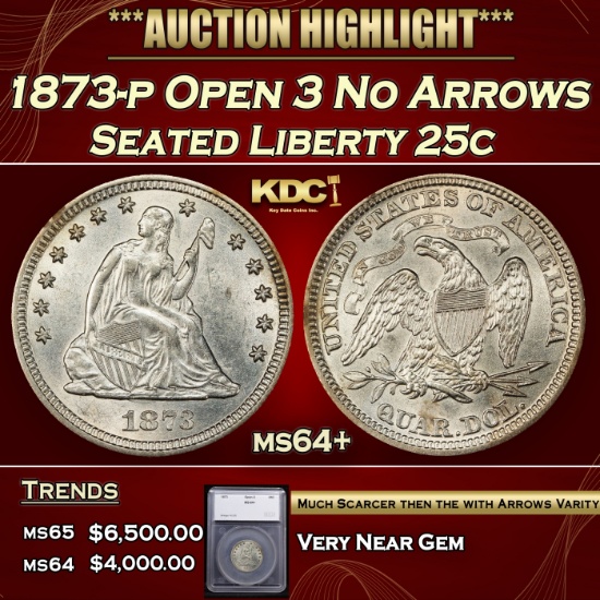 *Highlight* 1873-p Open 3 Seated Liberty Quarter No Arrows 25c ms64+ SEGS (fc)