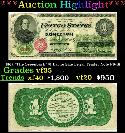 *Highlight* 1862 "The Greenback" $1 Large Size Legal Tender Note Grades vf++ FR-16 (fc)