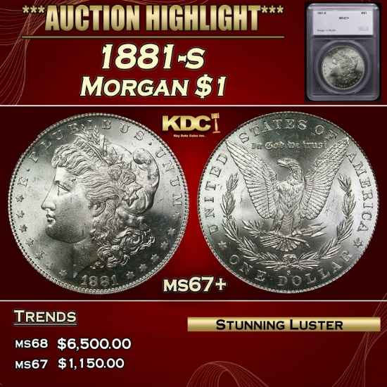 *Highlight* 1881-s Morgan Dollar $1 ms67+ SEGS (fc)