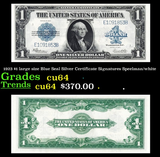 1923 $1 large size Blue Seal Silver Certificate Grades Choice CU Signatures Speelman/white