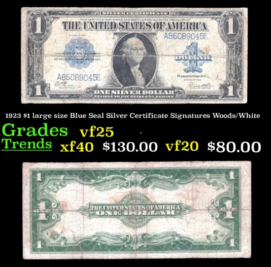 1923 $1 large size Blue Seal Silver Certificate Grades vf+ Signatures Woods/White