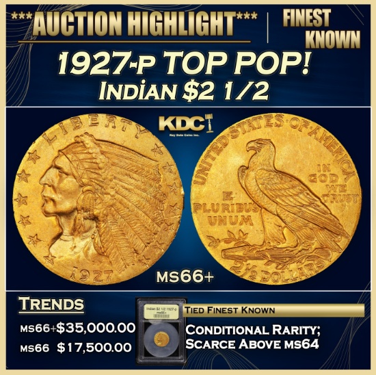 *Highlight* 1927-p Gold Indian Quarter Eagle TOP POP! $2 1/2 GEM++ Unc USCG (fc)