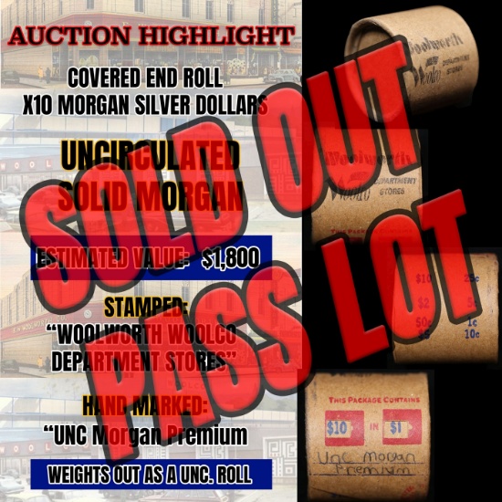 *EXCLUSIVE* x10 Morgan Covered End Roll! Marked "Unc Morgan Premium"! - Huge Vault Hoard  (FC)