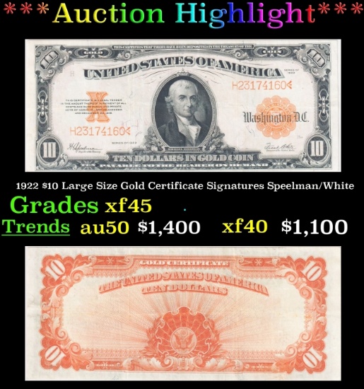 *Highlight* 1922 $10 Large Size Gold Certificate Grades xf+ Signatures Speelman/White (fc)