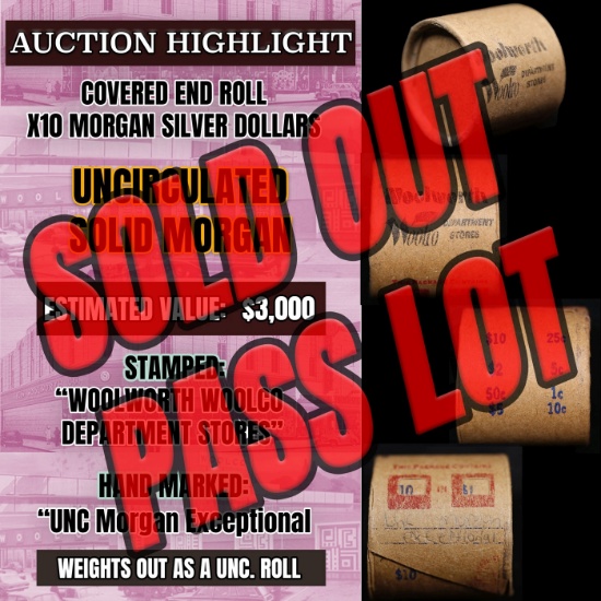 *EXCLUSIVE* x10 Morgan Covered End Roll! Marked "Unc Morgan Exceptional"! - Huge Vault Hoard  (FC)