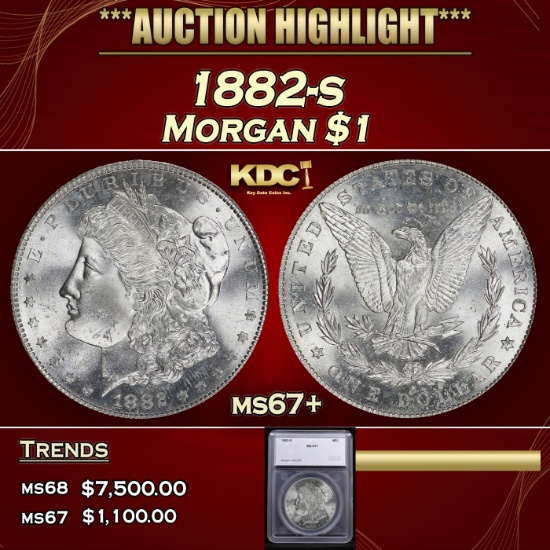 *Highlight* 1882-s Morgan Dollar $1 ms67+ SEGS (fc)