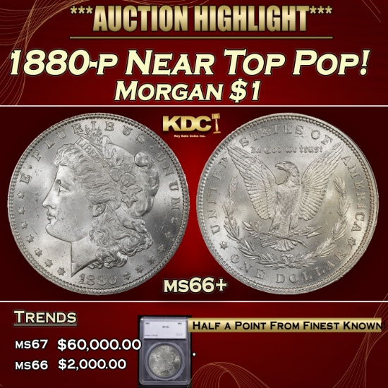 *Highlight* 1880-p Morgan Dollar Near Top Pop! $1 ms66+ SEGS (fc)